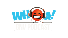 WHOA GNV PODCAST