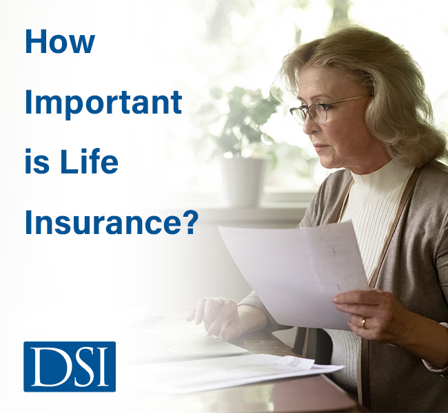 DSI_How_Important_Is_Life_Insurance_Blog